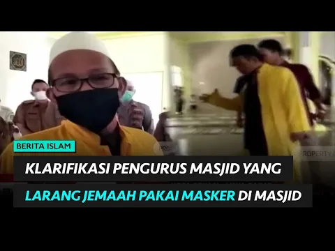 Sedang Viral! Pengurus Masjid Larang Bermasker Saat Sholat, Ini Klarifikasinya | religiOne