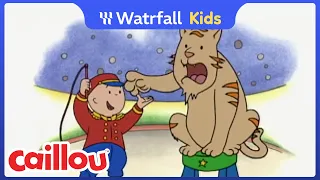 Caillou rejoint le cirque | Dessins animés pour enfants | Caillou en Français