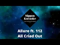 Allure ft  112 -  All Cried Out (Karaoke)