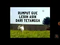 Iklan LA Lights - Rumput Gue (2011) @ Indosiar, tvOne, RCTI, ANTV, Trans TV, Trans 7, \u0026 MNCTV