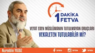 Vefat Eden Müslümanın Tutulmayan Oruçları Vekaleten Tutulabilir mi?