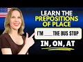 IN ON AT - Prepositions of PLACE English Grammar Lesson Quiz