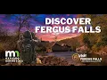 EXPLORE MINNESOTA VISIT FERGUS FALLS