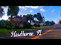 Hawthorne fl Driving Thru Historic Areas