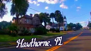 Hawthorne fl Driving Thru Historic Areas