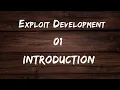 Win32 Exploit Development - 01 Introduction