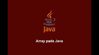 Implementasi Array dalam bahasa pemrograman java