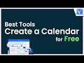 Best Tools to Create a Calendar for Free