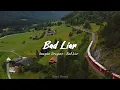 Download Lagu Lagu Barat Slow Remix !!! Bad Liar - Remix ( 88 Project ) 2023
