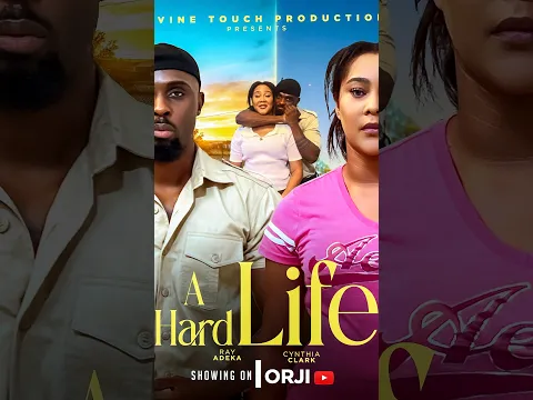 A HARD LIFE TRAILER - NIGERIAN MOVIES 2026 #movie #africanfilms #nollywood #love