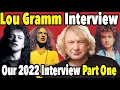 Lou Gramm Gets Real About His Days With Foreigner - Part One