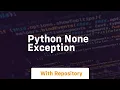 python none exception