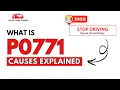 What is P0771 Engine Error Code Causes Explained
