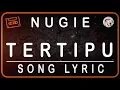 Download Lagu NUGIE - TERTIPU - LYRIC
