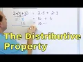 What is the Distributive Property in Math - 6-1-7