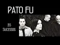 Download Lagu P.A.T.O.  FU  -  35 Sucessos