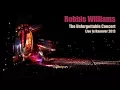 Download Lagu Robbie Williams • The Unforgettable Concert • Full Live In Hanover 2013 • Take The Crown Tour • HD
