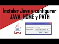 Installing Java and setting JAVA HOME and PATH environment variable
