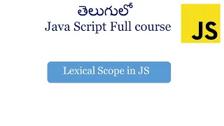 Lexical Scope in JavaScript Lexical Scope Scope in Javascript JavaScript for beginners in Telugu