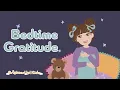 Bedtime Gratitude 5-Minute Gratitude and Positive Affirmations Bedtime Meditation For Kids