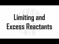 Limiting and Excess Reactants LEARN with LAM