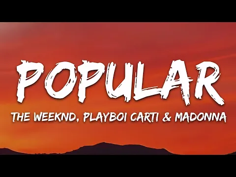 Download MP3 The Weeknd, Madonna, Playboi Carti - Popular (Lyrics)