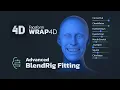 Advanced BlendRig Fitting in Wrap4D