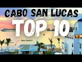 Cabo San Lucas TOP 10 Things to Do for first timers