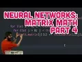 10 10 Neural Networks Matrix Math Part 4 - The Nature of Code