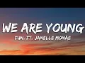 Download Lagu Fun. - We Are Young (Lyrics) ft. Janelle Monáe