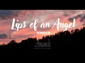 Lips of an Angel - Hinder (Lyrics)