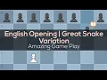 English Opening Great Snake Variation Modern and King s Indian Defense Normal and Symmetrical