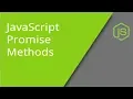 More About JavaScript ES6 Promises methods