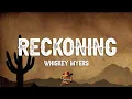 Whiskey Myers - Reckoning