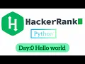 Day 0 Hello World HackerRank