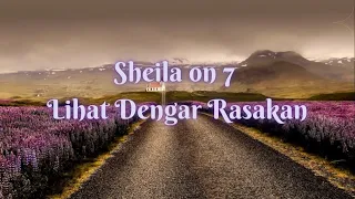 Download Sheila On 7 - Lihat Dengar Rasakan - Tunjuk Satu Bintang (Video Lirik) MP3