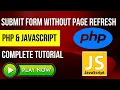 Submit Form Without Refreshing Page PHP JavaScript 2022