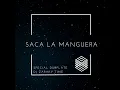 Saca la Manguera