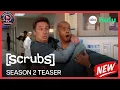 Scrubs Season 2 First Look Teaser Trailer