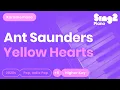 Download Lagu Yellow Hearts - Ant Saunders (Higher Key) Karaoke Piano