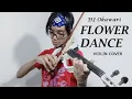 Lagu DJ Okawari - Flower Dance (violin cover)