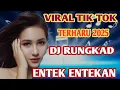Download Lagu DJ RUNGKAD ENTEK ENTEKAN‼️COCOK BUAT DI MOBIL VLOG TKW HONGKONG