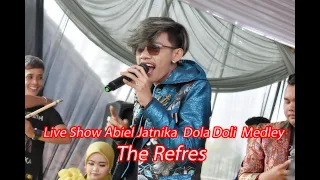 Download LIVE SHOW ABIEL JATNIKA DOLA DOLI MEDLEY MP3