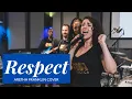 Download Lagu Respect - Aretha Franklin (Motown Cover)