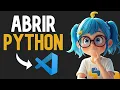 como Abrir PYTHON en Visual Studio Code - Paso a paso