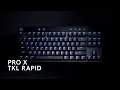Introducing the PRO X TKL RAPID analog gaming keyboard