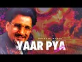 Download Lagu YAAR PYA - Kuldeep Manak | (Official Music Video)