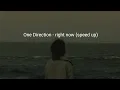 One Direction - right now (speed up) #song #music