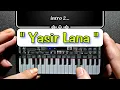 Download Lagu Oke Banyak Yg Rikues Sholawat YASIR LANA Cover Manual Orgen Hp