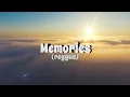 Memories(reggae) w/ LYRICS